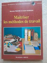 Книга на французском Livre Maitriser les methodes de travail