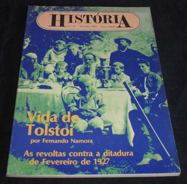 Revista História N.º 40 Fevereiro de 1982 Vida de Tolstoi