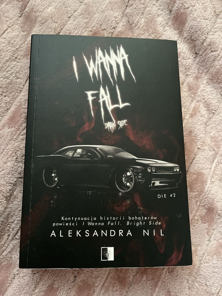 Książka I Wanna Fall Dark Side Aleksandra Nil