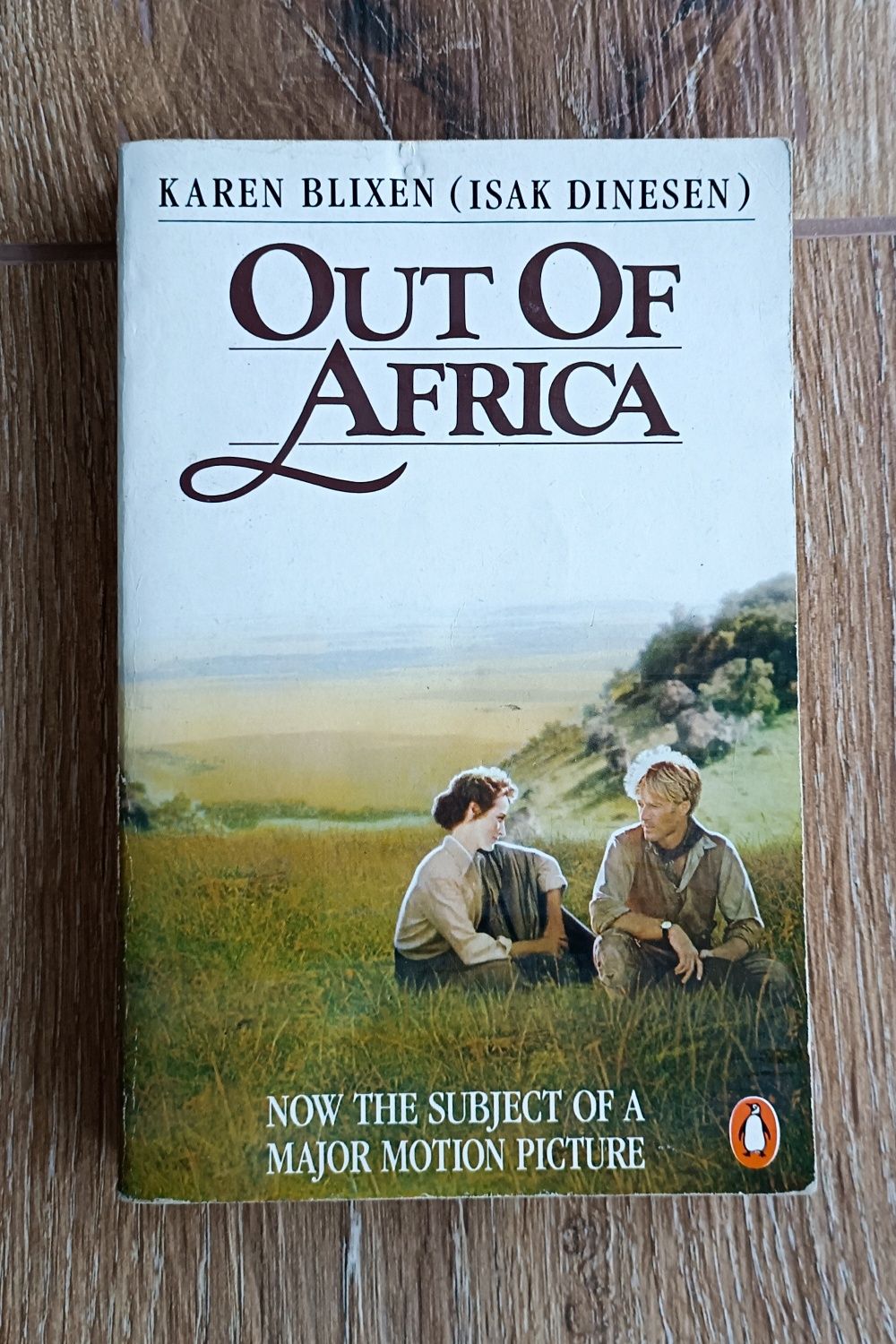 Out of Africa - Karen Blixen ( Isak Dinesen)
