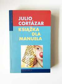 Książka dla Manuela - Julio Cortazar - książka