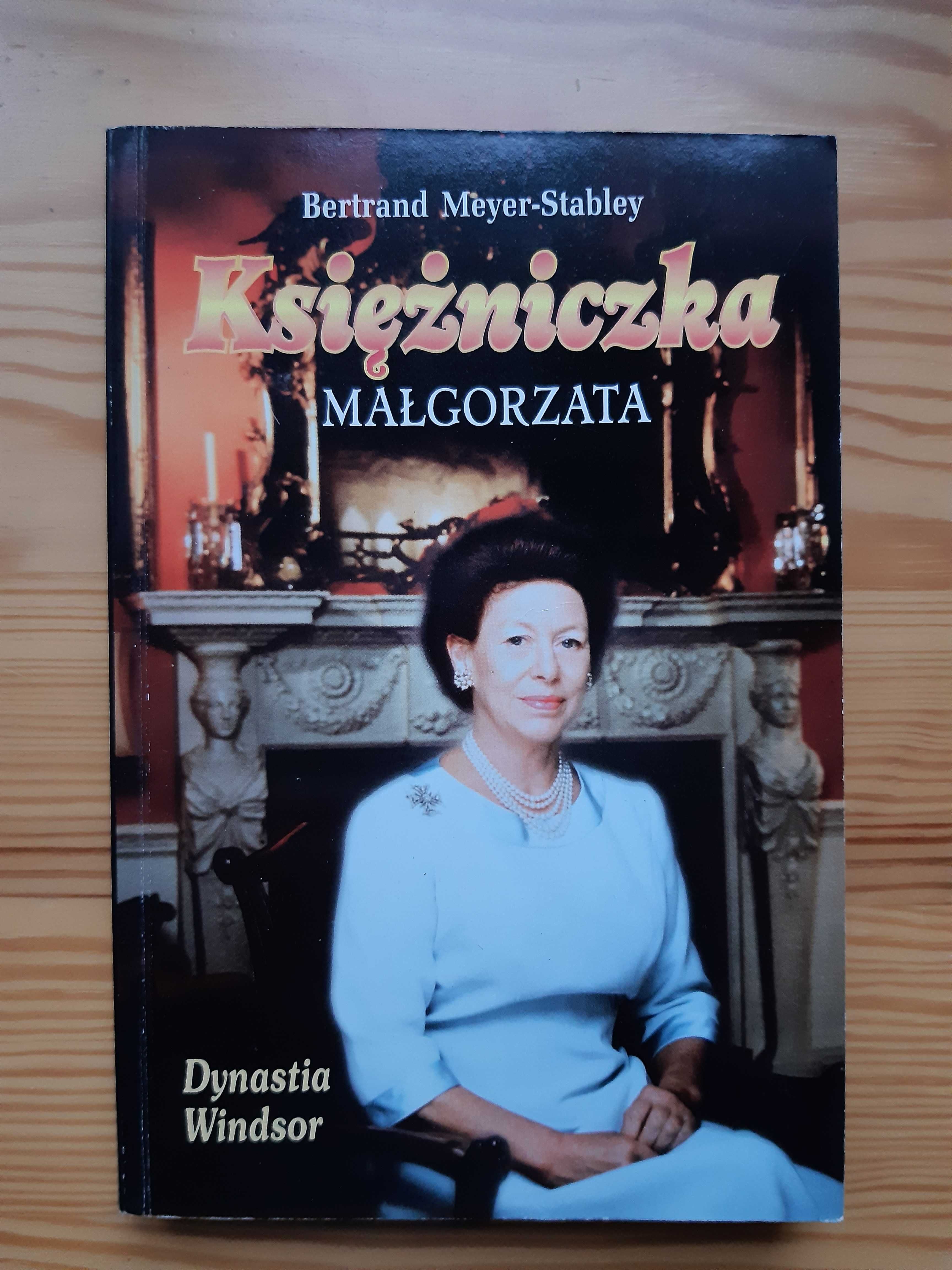 Księżniczka Małgorzata. Bertrand  Meyer - Stabley. Stan: bdb.