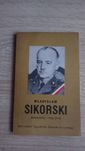Władysław Sikorski żołnierz i polityk.
