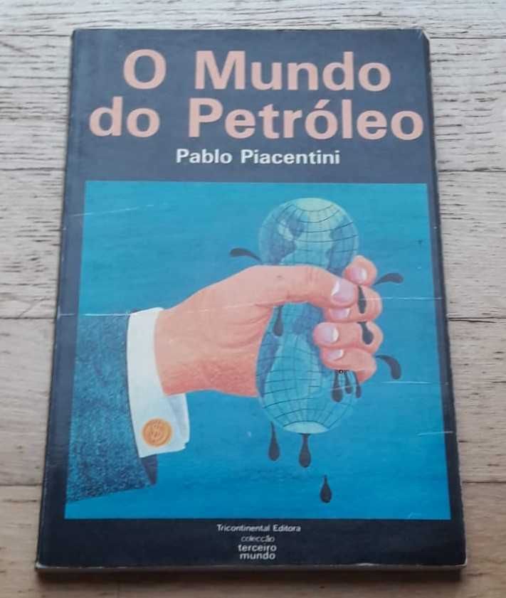 O Mundo do Petróleo, de Pablo Piacentini