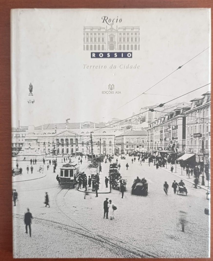 Rossio - Terreiro da Cidade - Maria do Rosário Santos