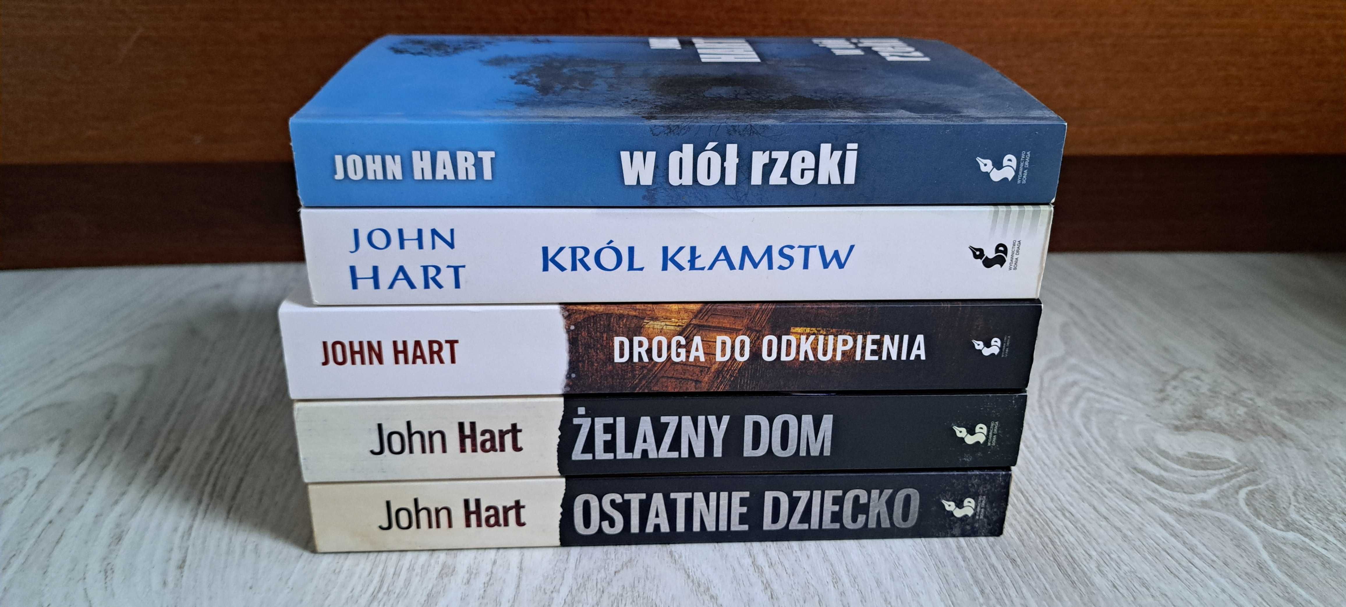 John Hart Żelazny dom Ostatnie dziecko Droga Król kłamstw W dół rzeki