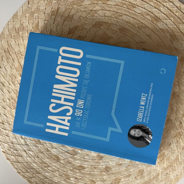 Hashimoto jak w 90 dni pozbyć się