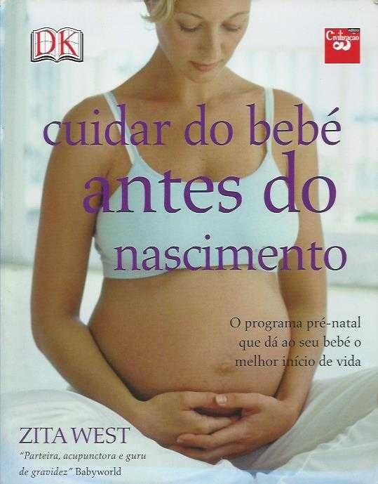 Cuidar do bebé antes do nascimento-Zita West-Civilização