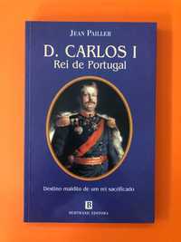 D. Carlos I  Rei de Portugal -  Jean Pailler