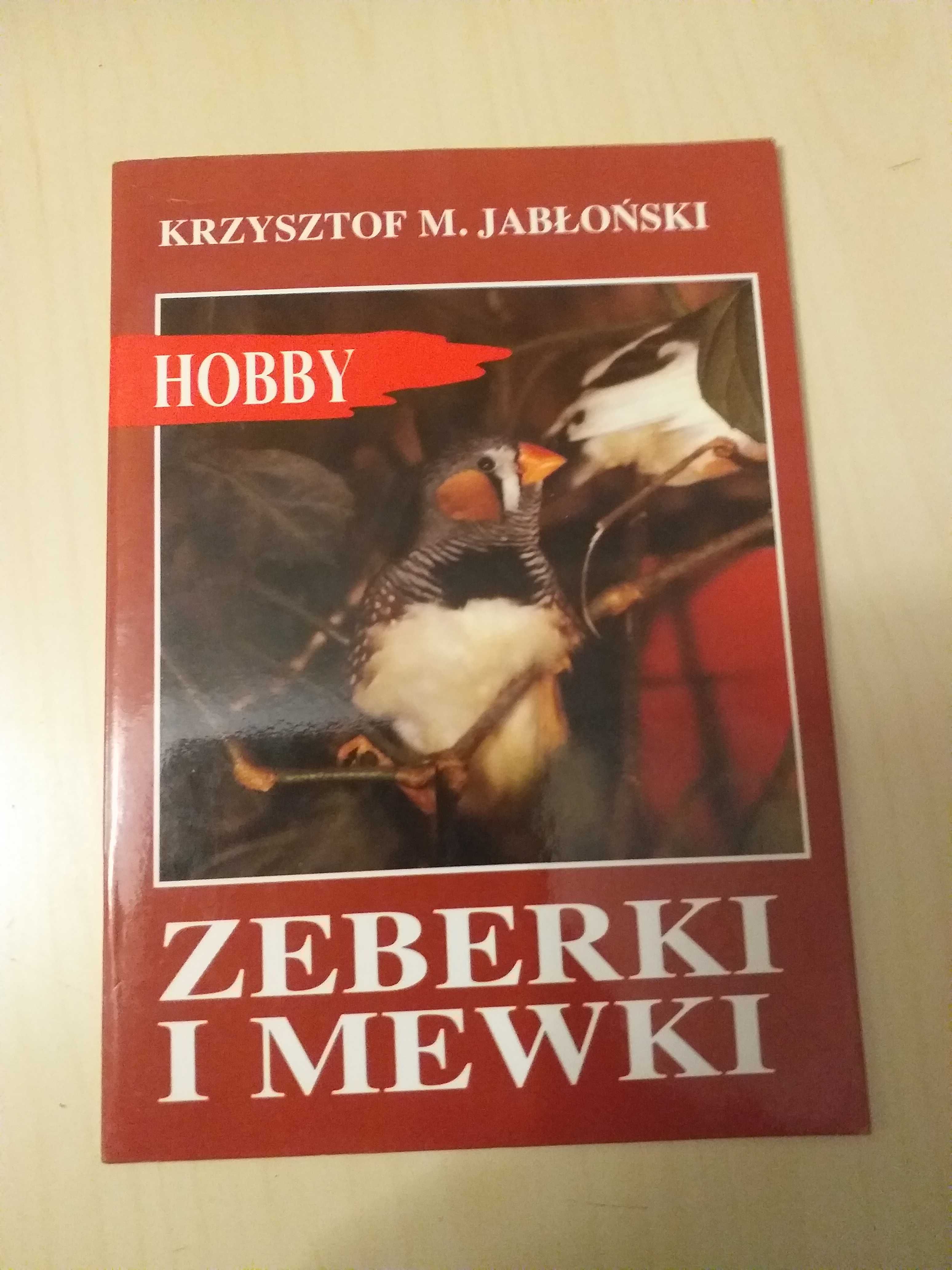 Zeberki i Mewki - książka o hodowli hobby