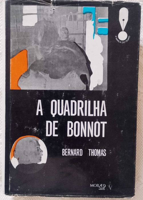 A quadrilha de Bonnot, Bernard Thomas