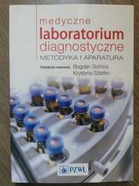 Medyczne laboratorium diagnostyczne metodyka i aparatura B. Solnica