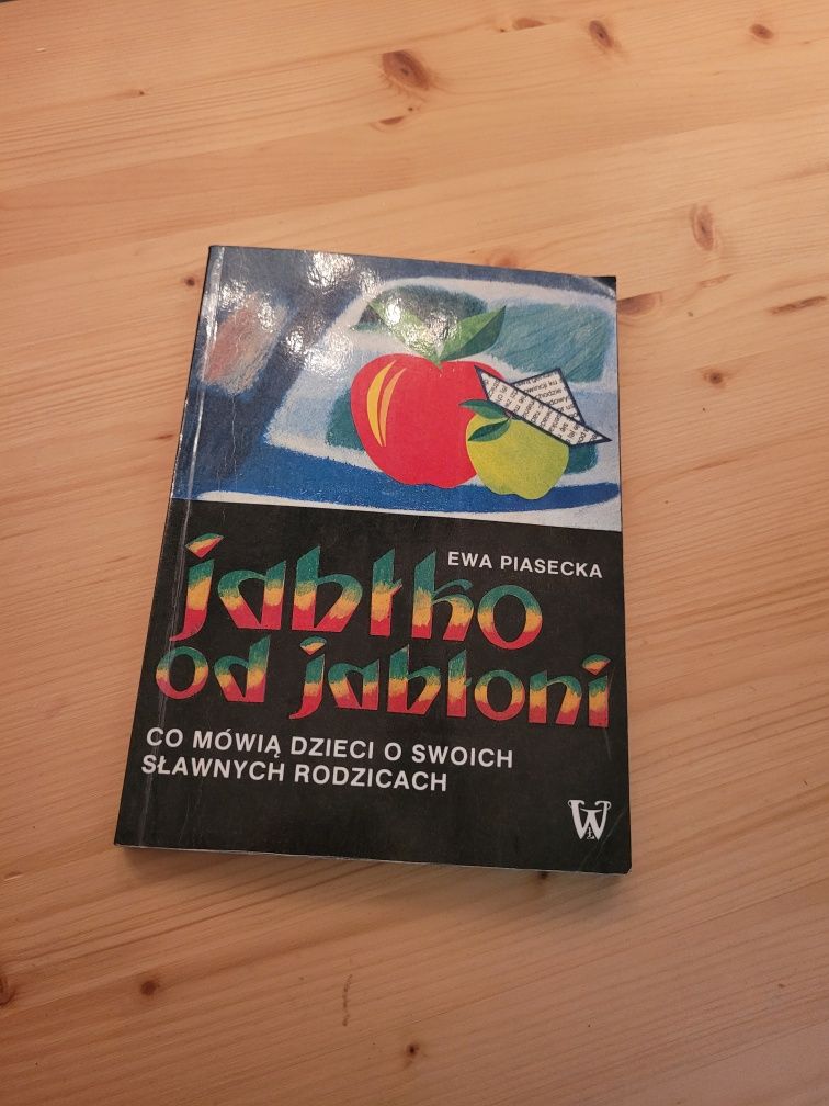 Jabłko od jabłoni - Ewa Piasecka