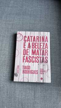 Catarina e a Beleza de Matar Fascistas - Novo