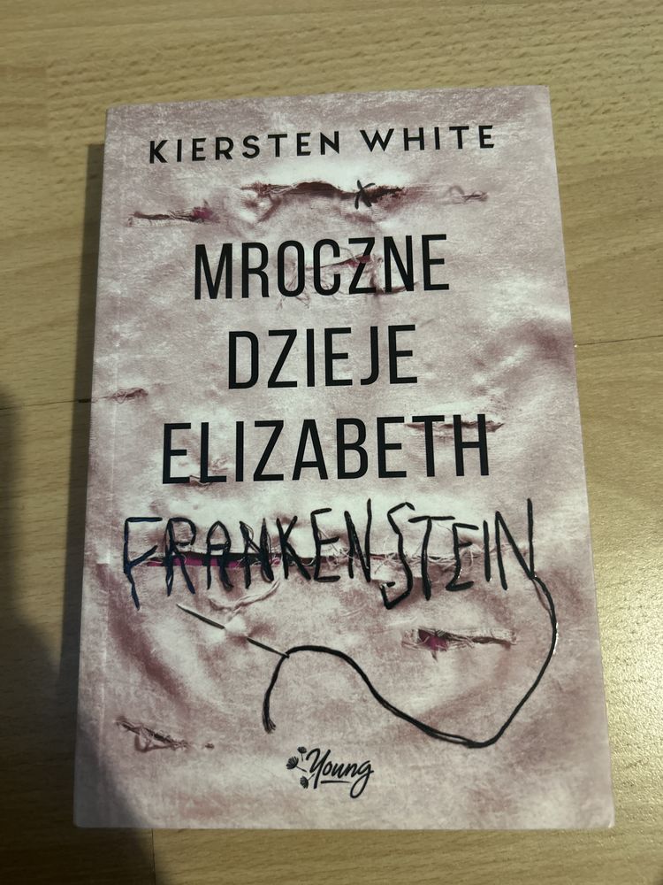 Mroczne dzieje Elizabeth Frankenstein Kiersten White książka