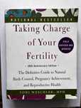 Taking Charge of Your Fertility - Toni Weschler
