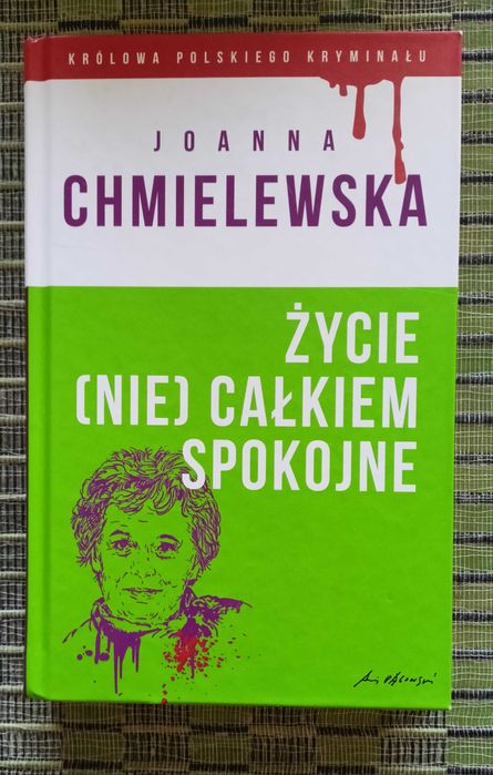 książka  „Życie (nie) całkiem spokojne¨ biografia Joanna Chmielewska