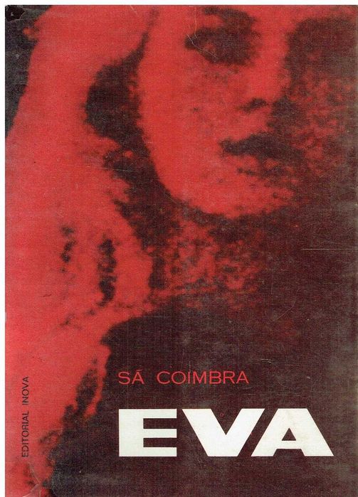 12112

Eva - (Autografado)
de Sá Coimbra