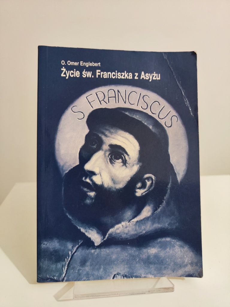 Życie św. Franciszka z Asyżu - O. Omer Englebert