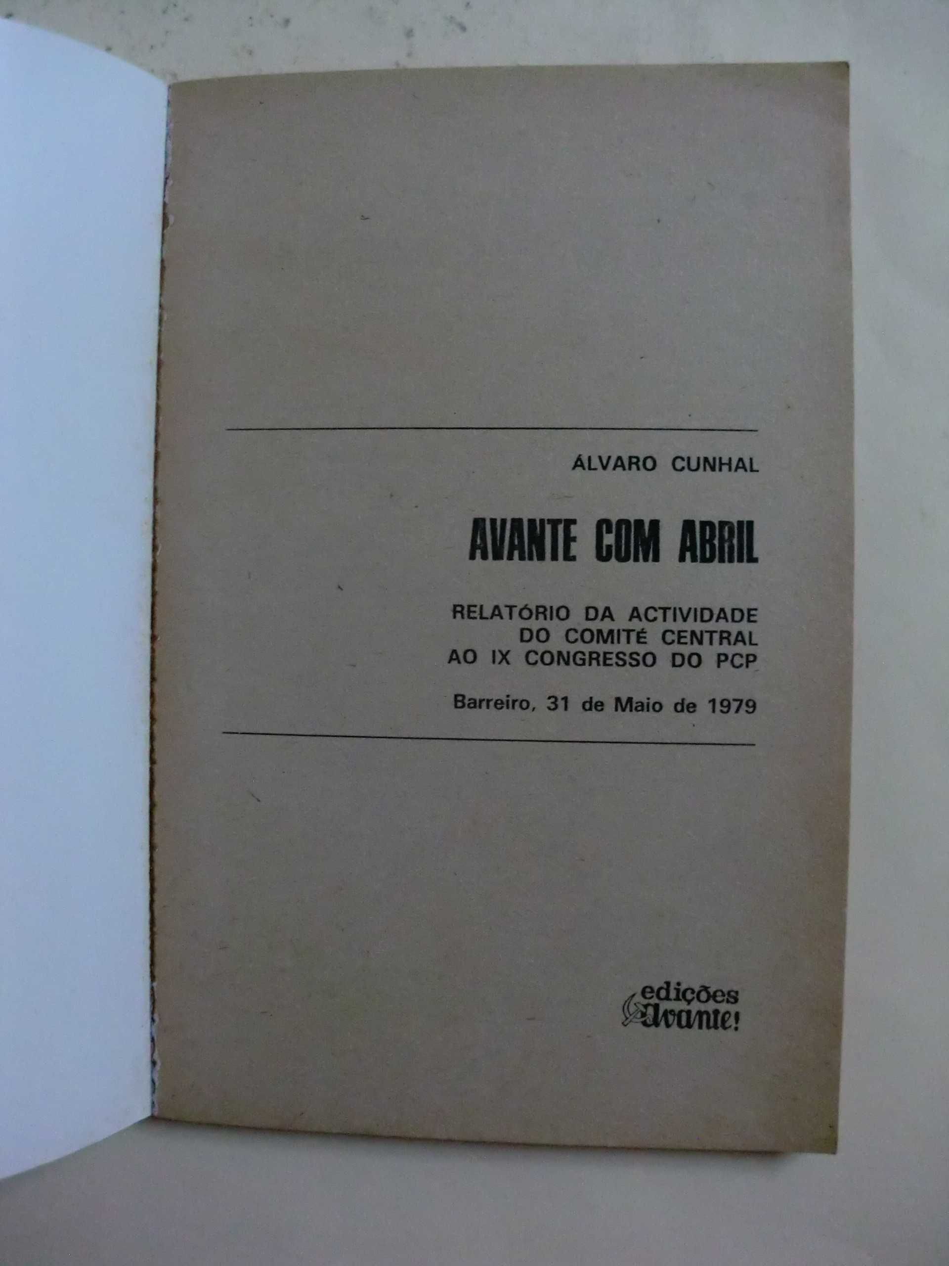 Avante com Abril
de Álvaro Cunhal