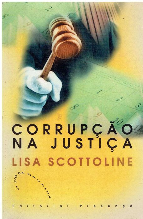 13215

Corrupção na Justiça
de Lisa Scottoline,