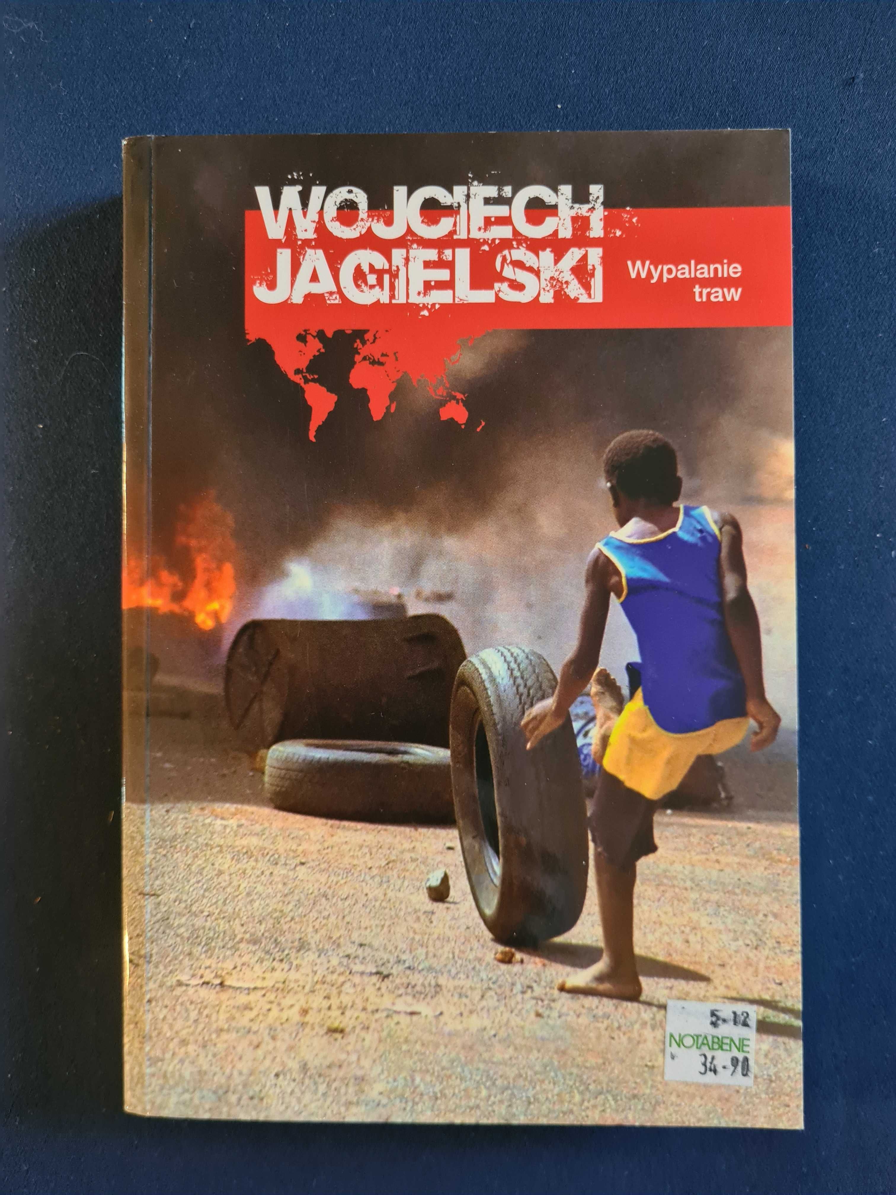 Wypalanie traw, Wojciech Jagielski