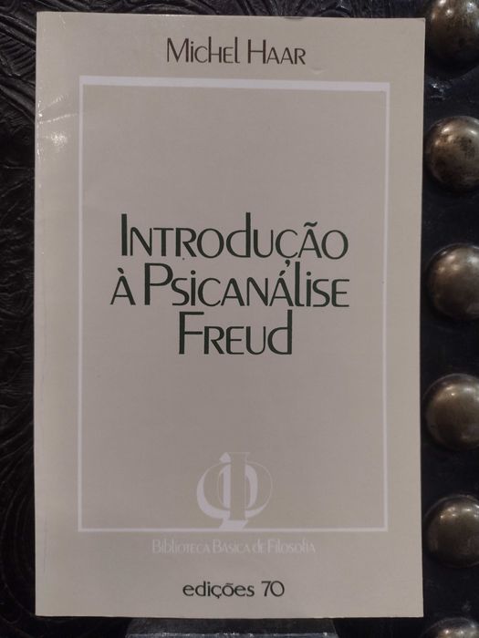 Introdução à Psicanálise Freud - Michel Haar