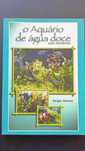 Livro "O Aquário de água doce sem mistérios"