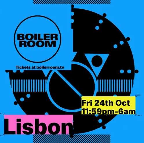 Boiler Room Lisbon (35€ por bilhete)