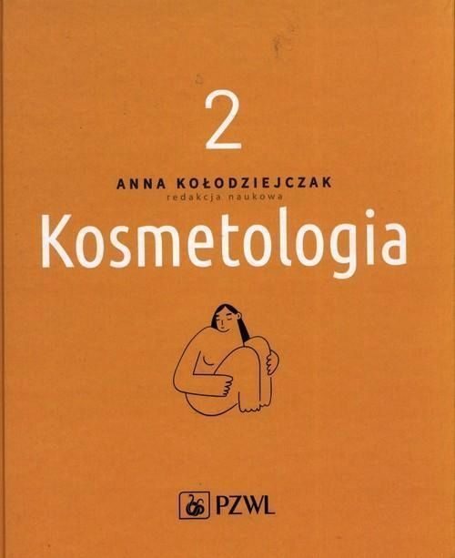 Kosmetologia Tom 2, Kołodziejczak Anna