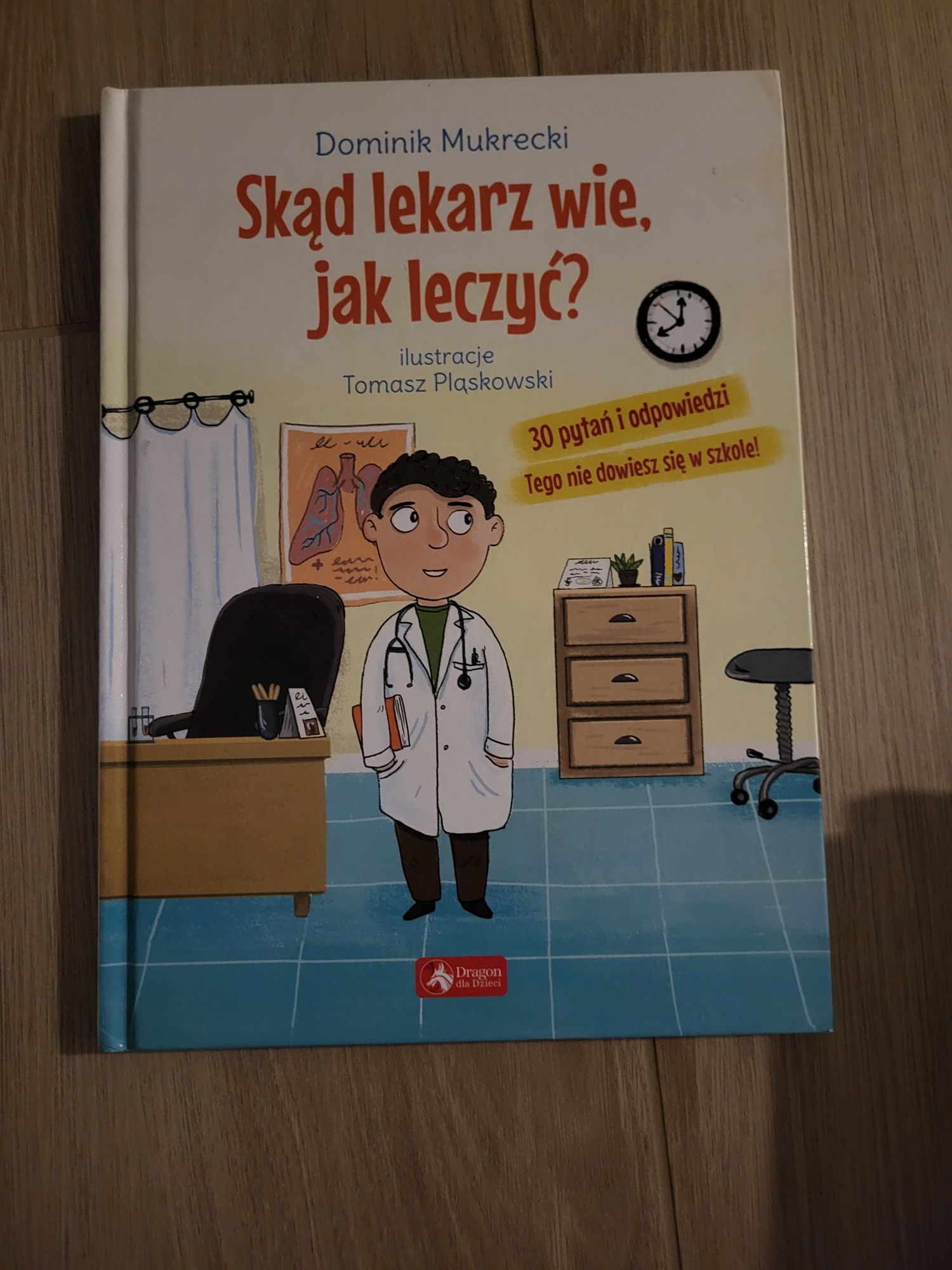 Skąd lekarz wie jak leczyć?