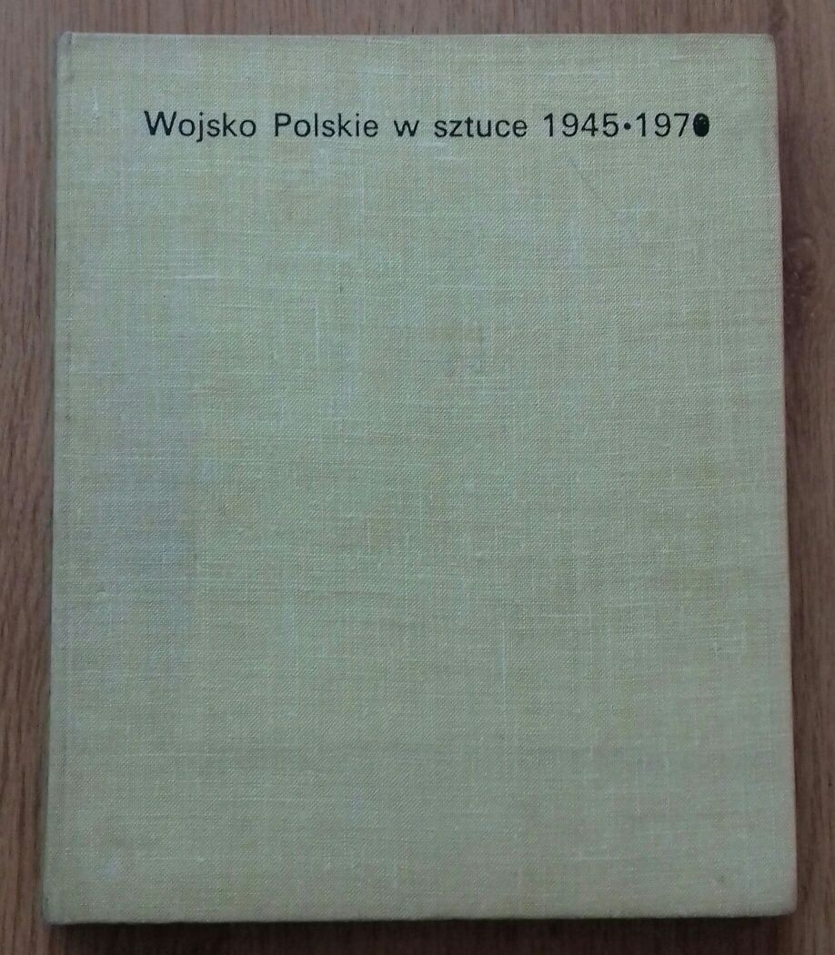 Wojsko Polskie w sztuce 1945 - 1970