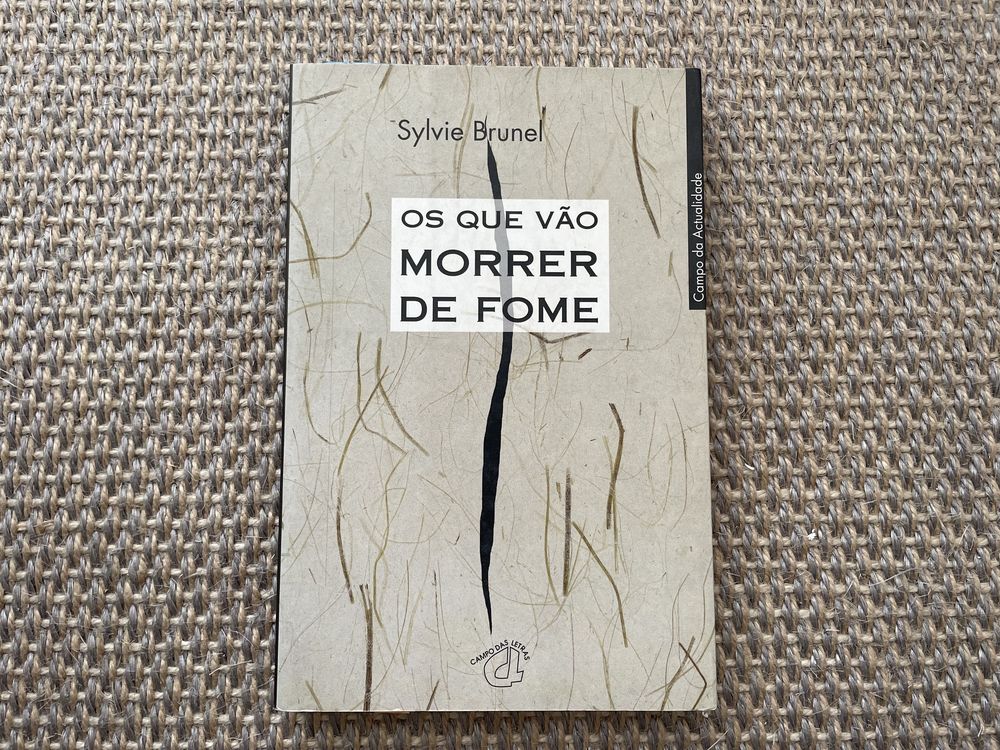 Os que vão Morrer de Fome - Sylvie Brunel