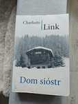 Charlotte Link - Dom sióstr