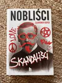 „Nobliści Skandaliści” Sławomir Koper