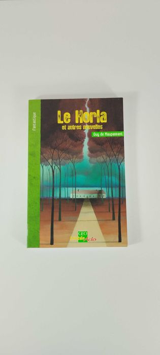 Le Horla et autres nouvelles - Guy de Maupassant