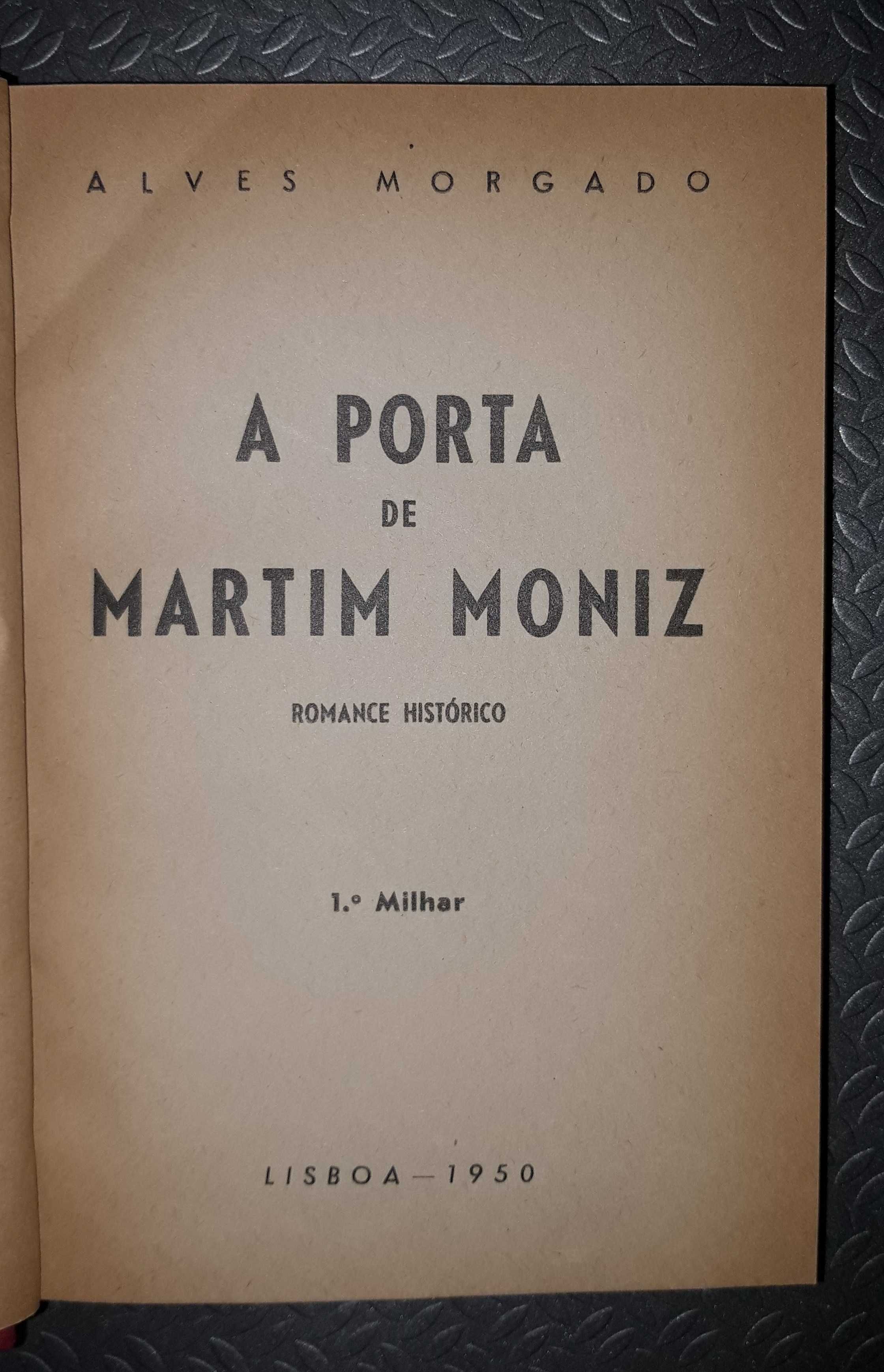 Livro - Alves Morgado - A Porta De Martim Moniz