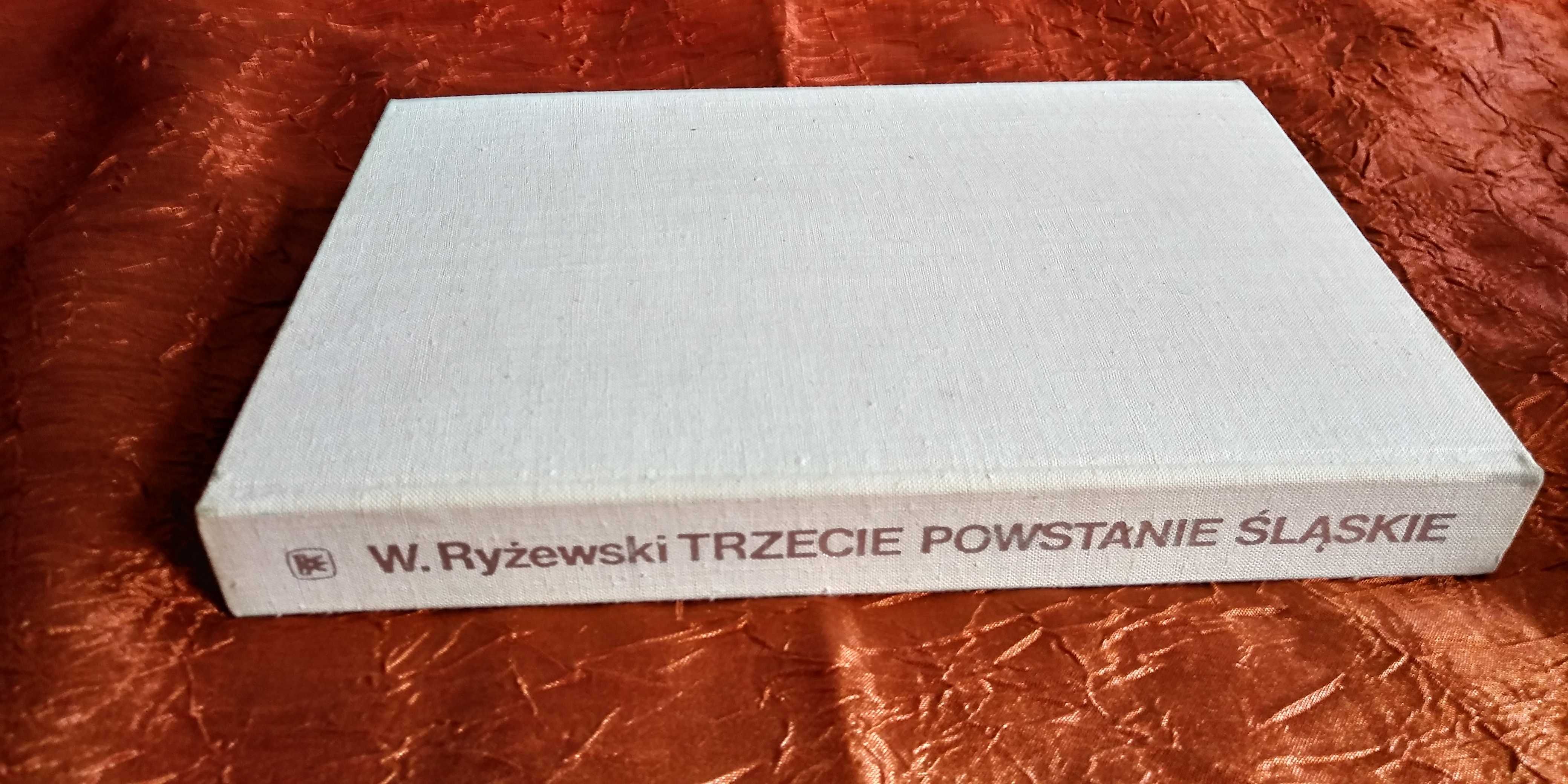 Wacław Ryżewski Trzecie Powstanie Śląskie 1921