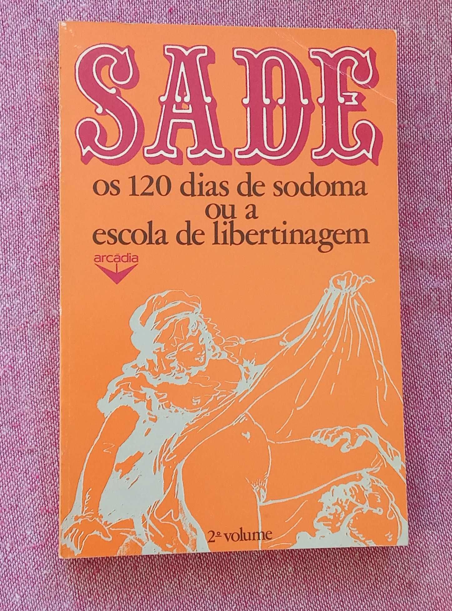 ‘Os 120 dias de sodoma’ – Marquês de Sade (2 volumes editados em 1975)
