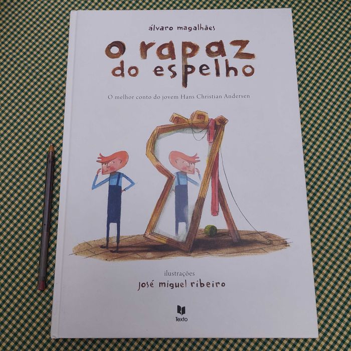 O rapaz do espelho, Alvaro Magalhães