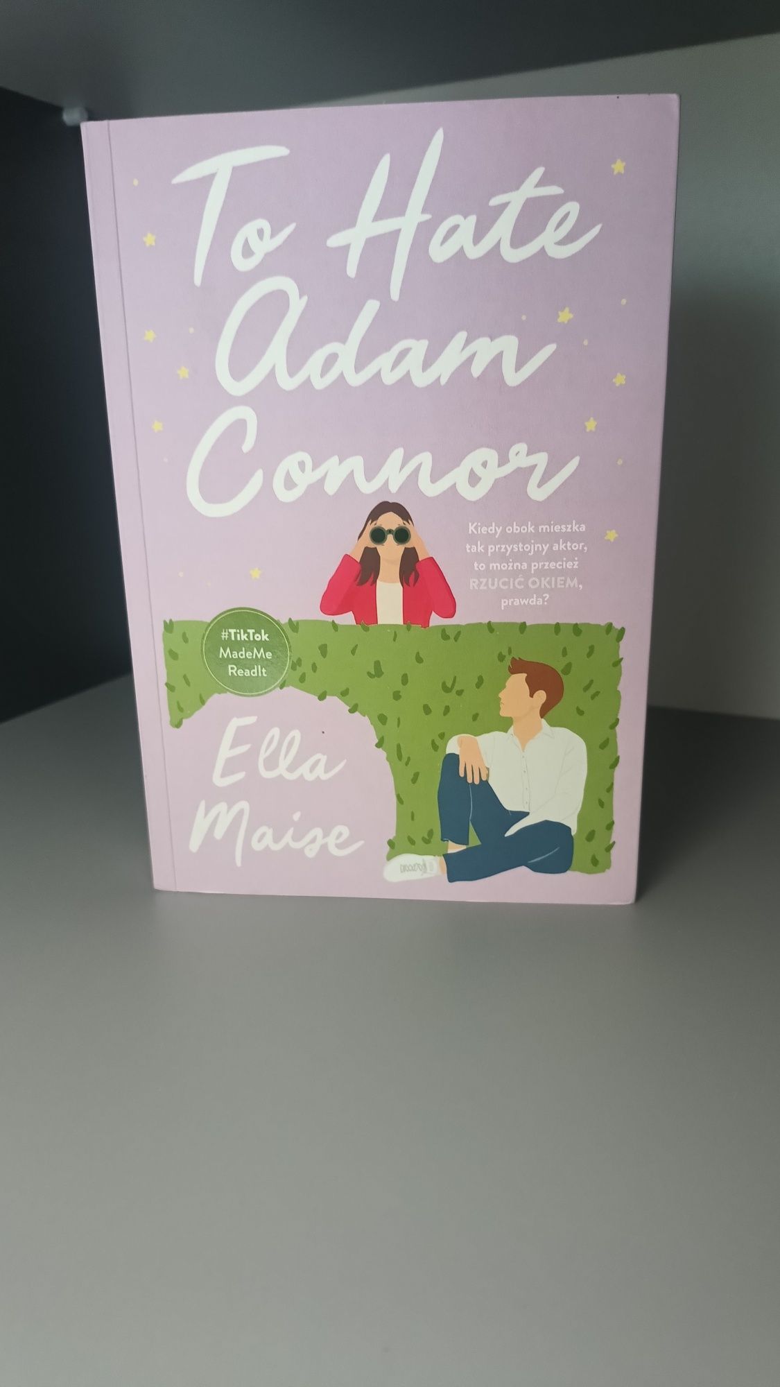 Książka pt."To Hate Adam Connor"