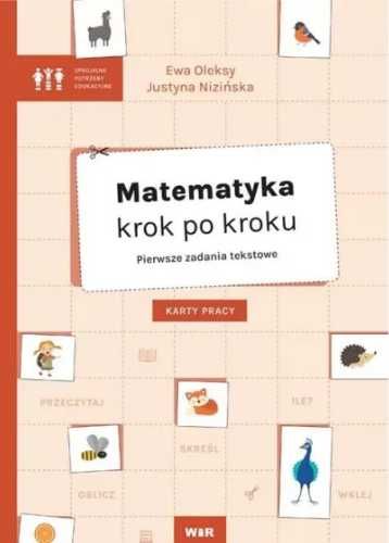 Matematyka krok po kroku. Pierwsze zad. tekstowe - Ewa Oleksy, Justyn