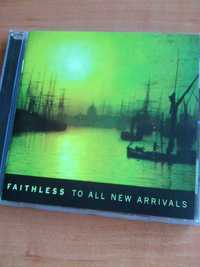 Faithless To All New Arrivals