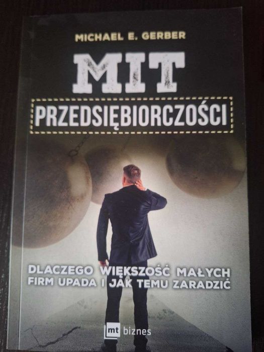 Mit przedsiębiorczości Michael E. Gerber
