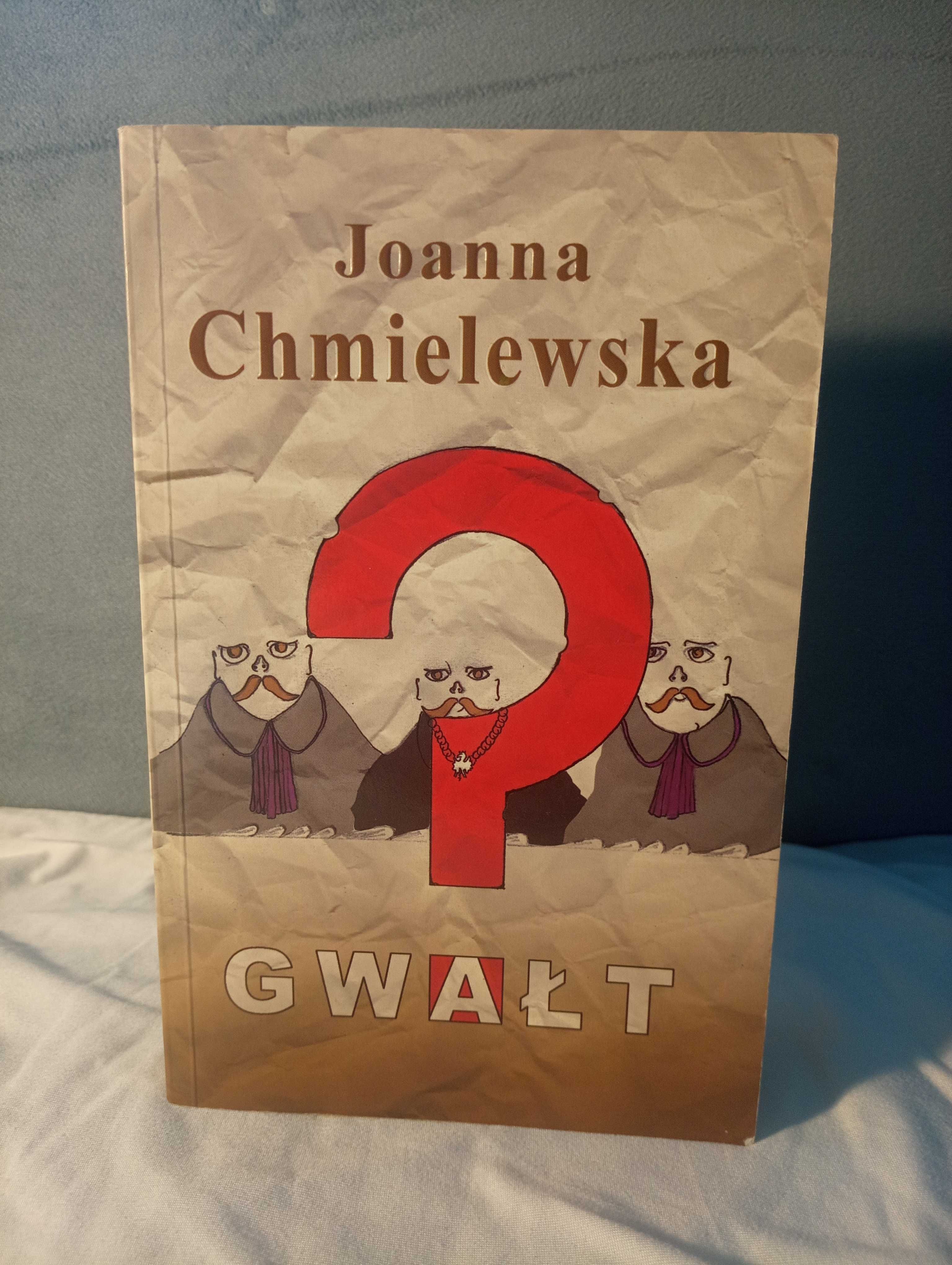 "Gwałt" aut. Joanna Chmielewska