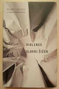 Slavoj Žižek, Violence. Six Sideways Reflections [j. angielski]