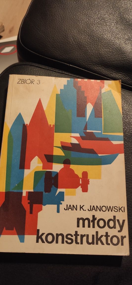 " konstruktor" Jan K. Janowski. Trzy kompletne części.