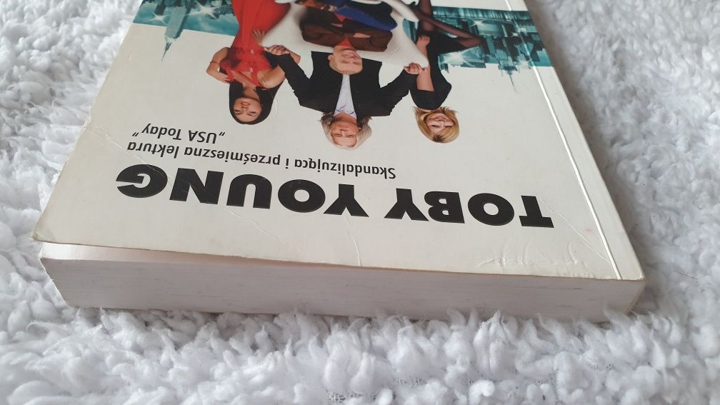 Jak stracić przyjaciół i zrazić do siebie ludzi Toby Young