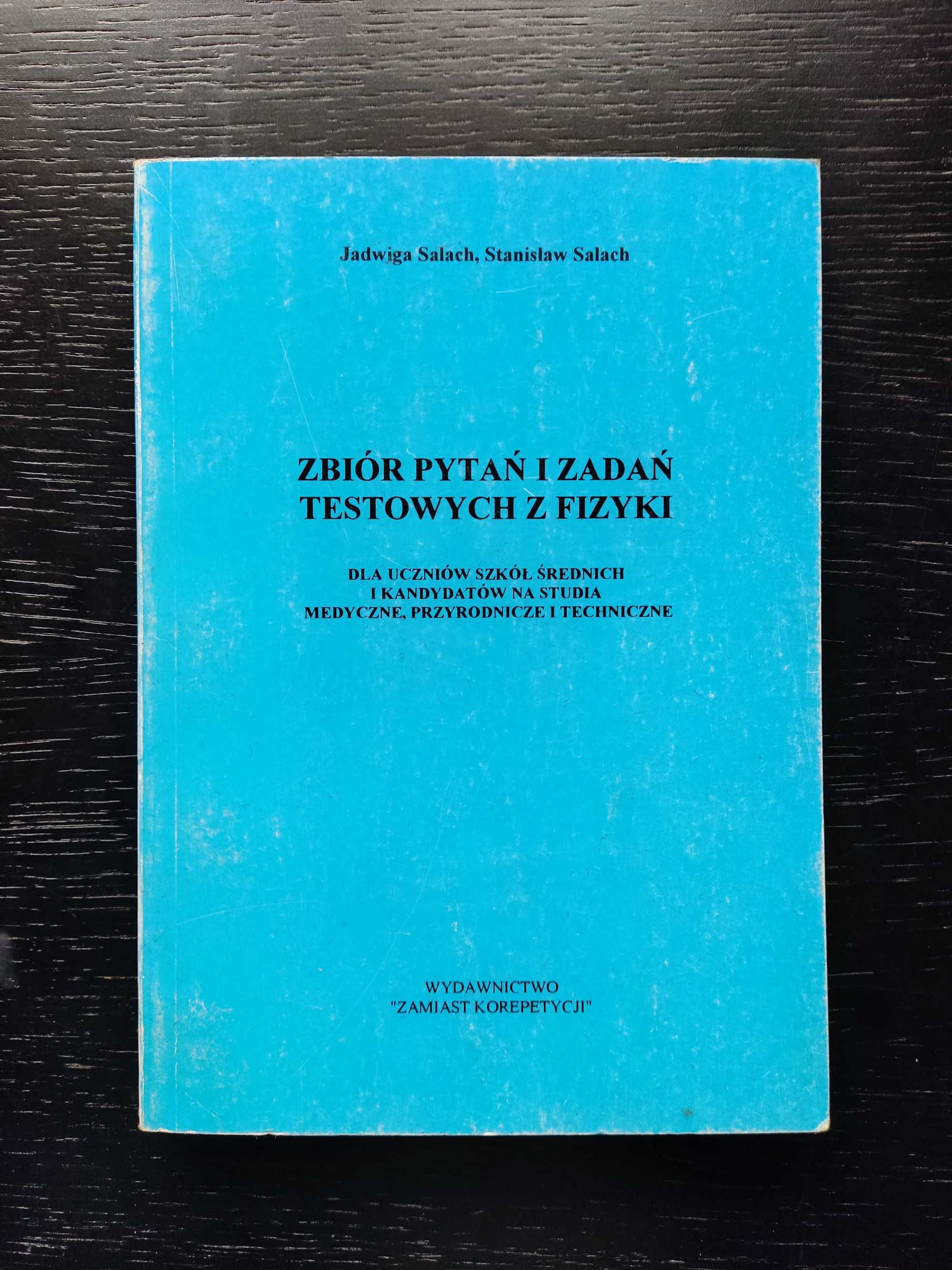 Zbiór zadań i pytań testowych z fizyki