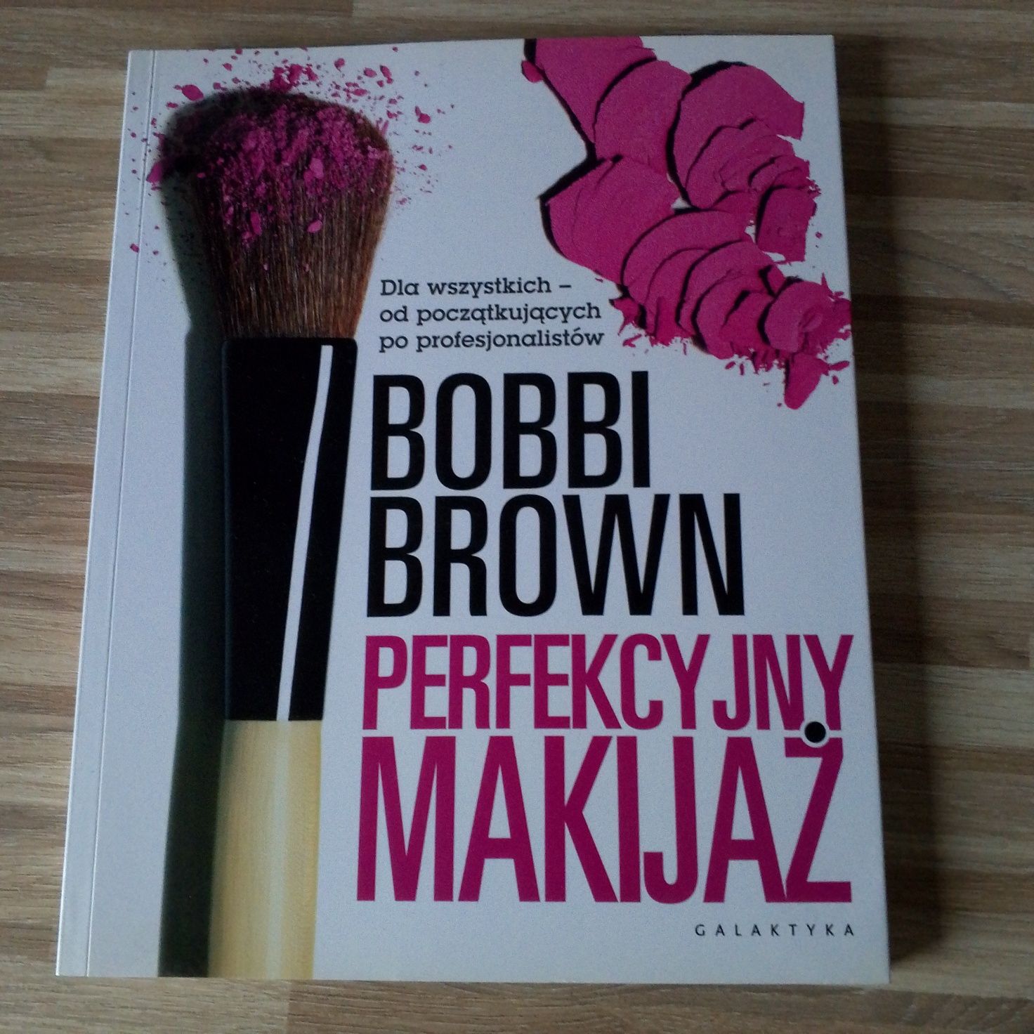 Książka Bobbi Brown Perfekcyjny makijaż